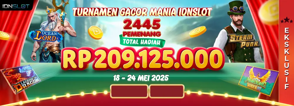Turnamen Gacor Mania IDNSLOT 2025